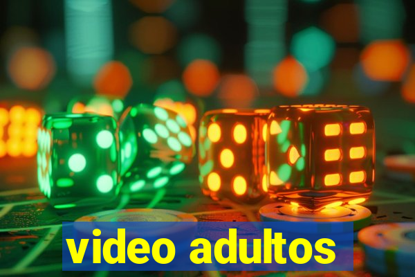 video adultos